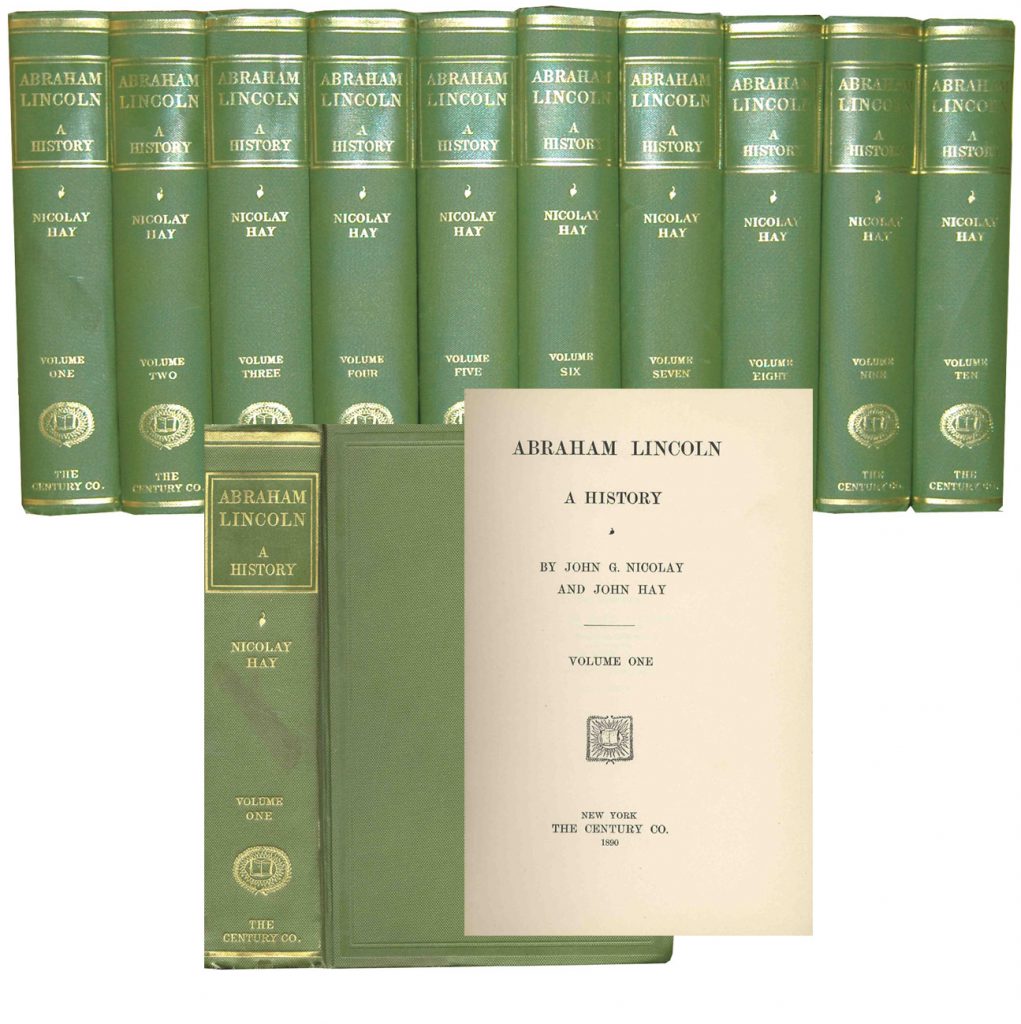Abraham Lincoln History by Nicolay Hay 1890 edition