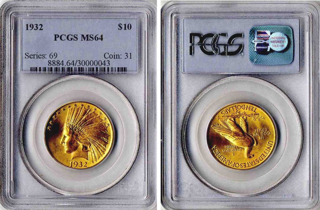 1932 $10 Indian Gold PCGS MS64