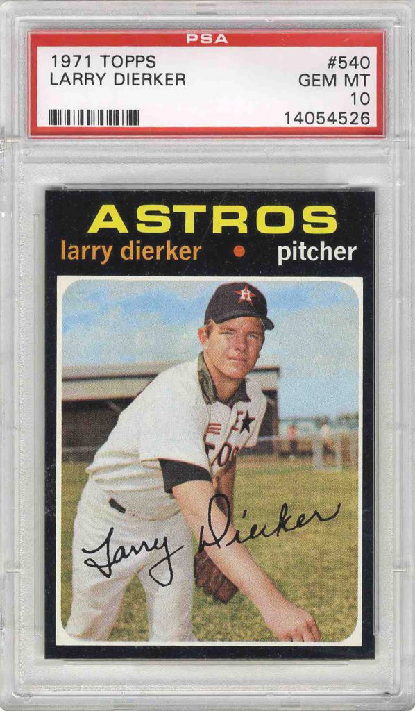 1971 Topps Larry Dierker #540 PSA 10