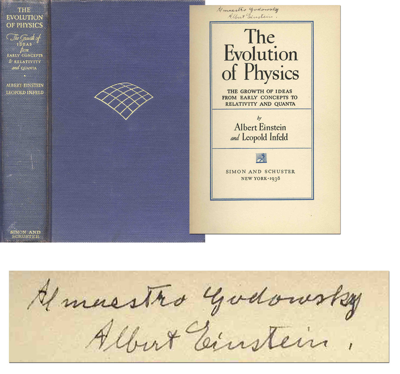 Book with blue cloth boards. Title page is signed, "Al maestro Godowsky / Albert Einstein" along the top margin.